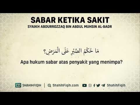 Sabar Ketika Sakit - Syaikh Abdurrozaq Al-Badr #nasehatulama