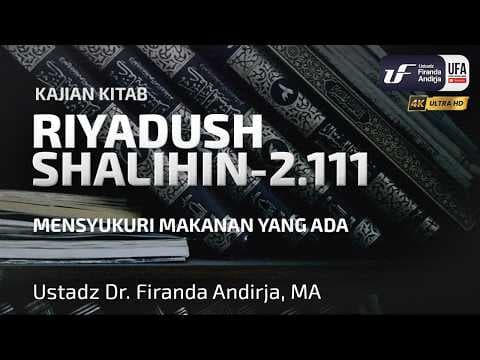 Riyadush shalihin 2.111: Mensyukuri Makanan Yang Ada