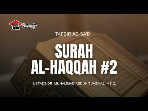 Tafsir Surah Al-Insyiqaq #08 : Hukuman Neraka bagi Orang Kafir - Dr. Muhammad Abduh Tuasikal, M.Sc.