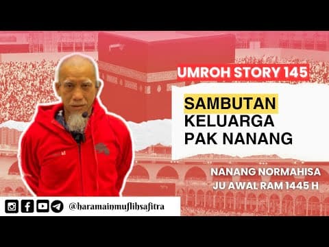 U-Story 145 | SAMBUTAN KELUARGA PAK NANANG NORMAHISA |