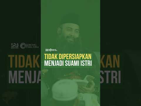 Tidak Dipersiapkan Menjadi Suami Istri