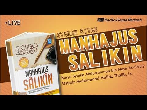 🔴 [LIVE] SYARAH MANHAJUSSALIKIN - Ustadz Muhammad Hafidz Thalib, Lc