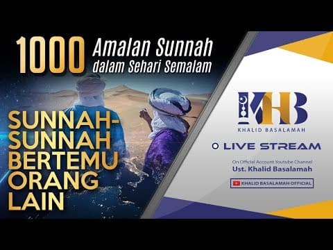 1000 Amalan Sunnah - Sunnah-Sunnah ketika Bertemu Orang Lain