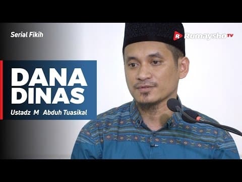 Serial Fikih : Dana Dinas - Ustadz M Abduh Tuasikal