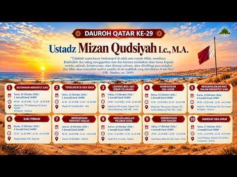 ⭕ [LIVE] SAFARI DAKWAH QATAR KE 29 - Ustadz Mizan Qudsiyah, Lc.MA,. حفظه الله تعالى
