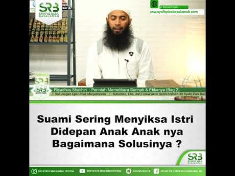 Suami Sering Menyiksa Istri Didepan Anak-Anaknya, Bagaimana Solusinya?