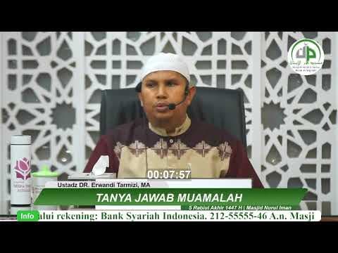 Tanya Jawab Muamalah - Ustadz DR. Erwandi Tarmizi, MA