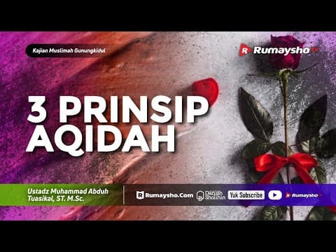 Kajian Muslimah: Tsalatsatul Ushul - Tiga Prinsip Aqidah #01 - Ustadz M Abduh Tuasikal