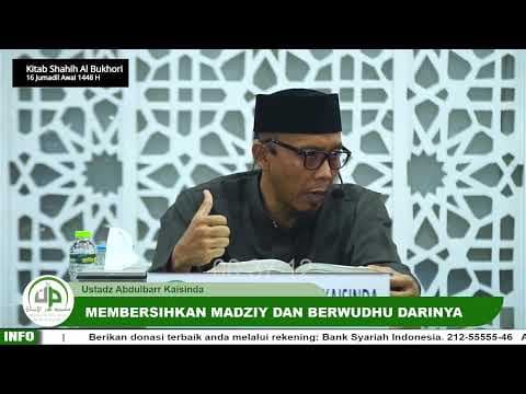 #65 Membersihkan Madziy Dan Berwudhu Darinya- Ustadz Abdulbarr Kaisinda