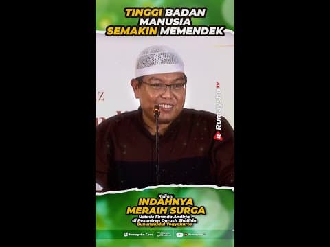 Tinggi Badan Manusia Semakin Memendek - Ustadz Firanda [Rumaysho TV]