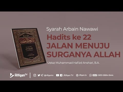 Ep. 26 : Hadits ke Jalan Menuju Surganya Allah - Ustaz Muhammad Hafizd Anshari, B.A.