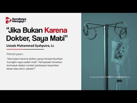 TAJI: "Jika Bukan Karena Dokter, Saya Sudah Mati" - Ustadz Muhammad Syahputra, Lc
