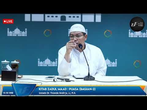 🔴[LIVE] Kitab Zadul Maad : Puasa (Lanjutan) - Ust Dr. Firanda Andirja