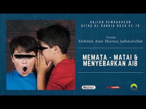 🔴 [LIVE] Memata-Matai Dan Menyebarkan Aib - Ustadz Abdullah Amir Maretan حفظه الله