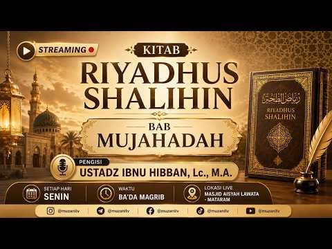 Live - Syarah Kitab Riyadhus Shalihin - Ustadz Ibnu Hibban, Lc., M.A.