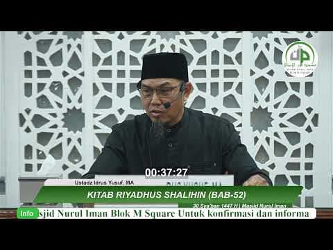 Riyadhus Shalihin,-Bab-52 Keutamaan Ar-Rajaa" (Pengharapan) - Ustadz Idrus Yusuf, MA