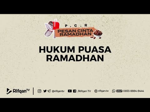Hukum Puasa Ramadhan - Ustadz Muhammad Hafidz Anshari, Lc
