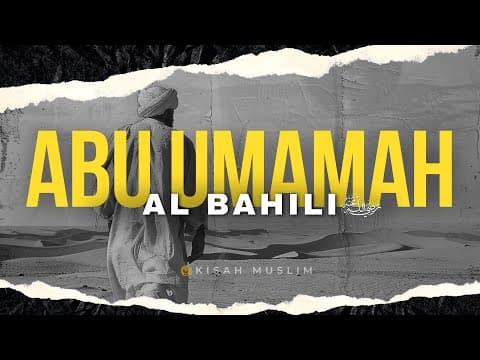 Mengenal Abu Umamah Al Bahili - Kisah Muslim Yufid TV