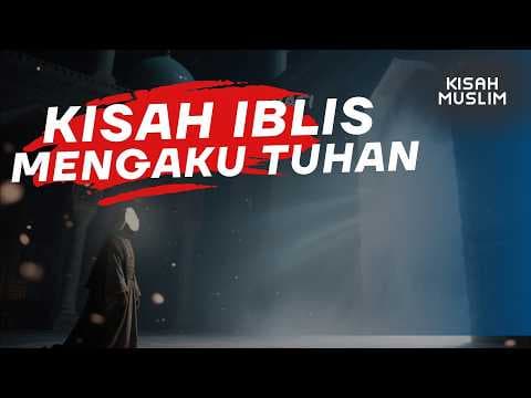 Kisah Ketika Iblis Mengaku TUHAN