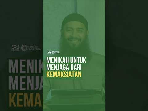 Menikah Untuk Menjaga Dari Kemaksiatan