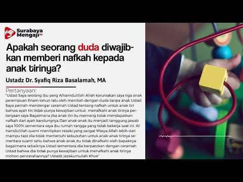 [TAJI] Apakah Duda Diwajibkan Memberi Nafkah Ke Anak Tirinya - Ustadz Dr. Syafiq Riza Basalamah, M.A