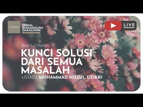175. KUNCI SOLUSI DARI SEMUA MASALAH I Riyaadhush Shaalihiin
