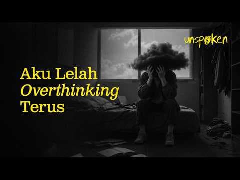 Aku Lelah Overthinking Terus — Ustadz Muhammad Nuzul Dzikri | Unspoken Ep. 49
