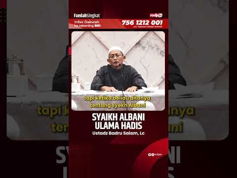 Syaikh Albani Ulama Hadits