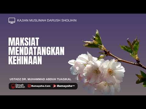 Maksiat Menghilangkan Rasa Jijik  - Ustadz Dr. Muhammad Abduh Tuasikal, M.Sc.