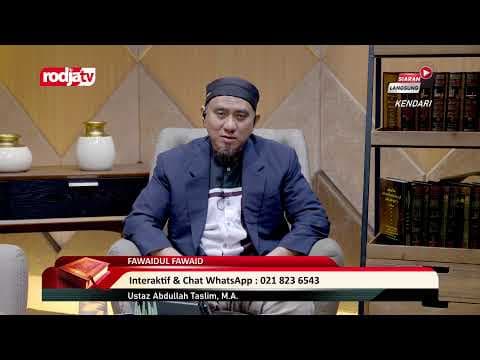 [LIVE] Ustaz Abdullah Taslim, M.A. | FAWAIDUL FAWAID