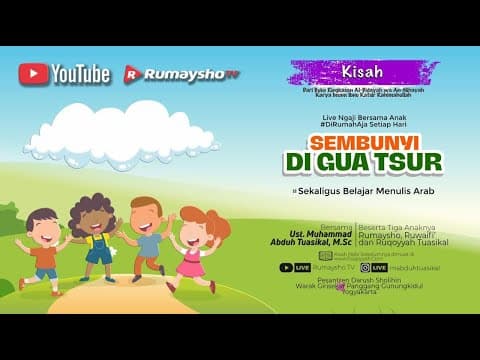 Kisah Nabi Bersembunyi Di Gua Tsur - Ustadz M Abduh Tuasikal