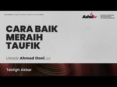 🔴 [LIVE DELAY] Cara Baik Meraih Taufik - Ustadz Ahmad Doni, Lc. حفظه الله