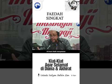 Kiat-Kiat Agar Selamat di Dunia & di Akhirat - 🔊 Ustadz Sufyan Bafein Zen حفظه الله تعالى