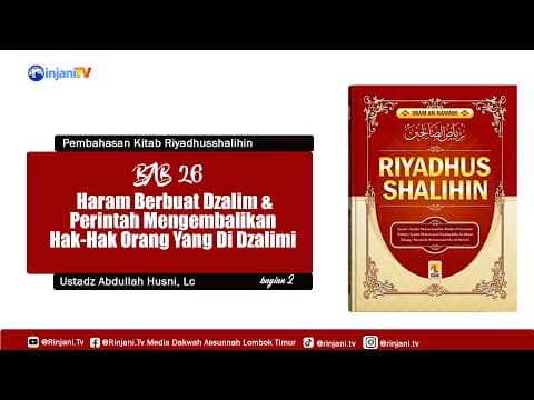 Kitab Riyadhusshalihin Bab Ke-26 #2 - 🎙Ustadz Abdullah Husni, Lc