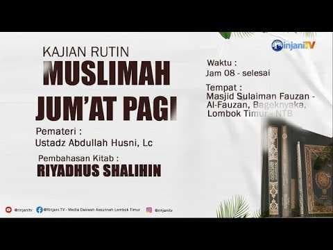 ⭕ [LIVE] KAJIAN MUSLIMAH JUM'AT PAGI -  Ustadz Abdulloh Husni, Lc.  حفظه الله تعالى