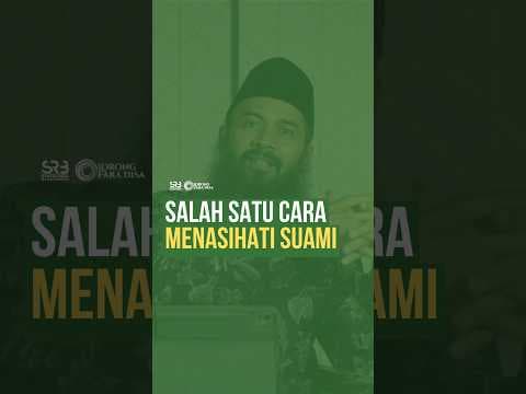 Salah Satu Cara Menasihati Suami