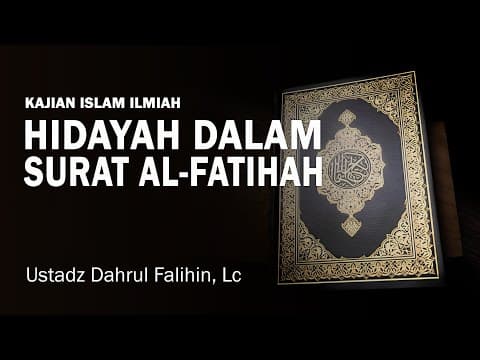Hidayah Dalam Surat Al-Fatihah - 🎙 Ustadz Dahrul Falihin, Lc حفظه الله تعالى