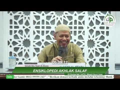 Ensiklopedi Akhlak Salaf - Ustadz Abu Ihsan Al-Atsary, M.A.