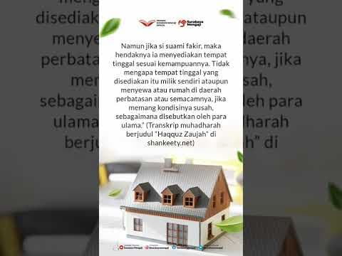 WAJIB BAGI SUAMI NGASIH TEMPAT TINGGAL KE ISTRI, TAPI JANGAN PAKAI KREDIT RIBA