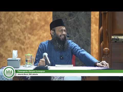 Pasanganku Banyak Kurangnya - Ustadz Dr Syafiq Riza Basalamah, MA