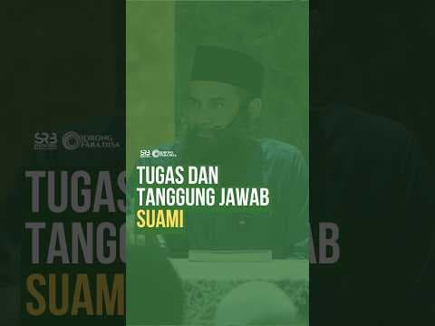 Tugas Dan Tanggung Jawab Suami