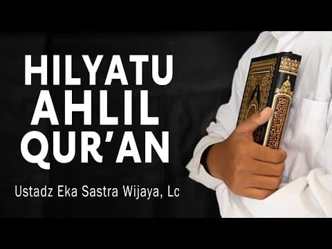 ⭕ [LIVE] KAJIAN Hilyatu Ahlil Qur'an - Ustadz Eka Sastra Wijaya, Lc حفظه الله تعالى