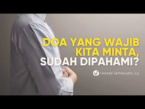 Mengapa Allah Memerintahkan Kita Meminta Petunjuk di Setiap Sholat? - Ustadz Jamaludin