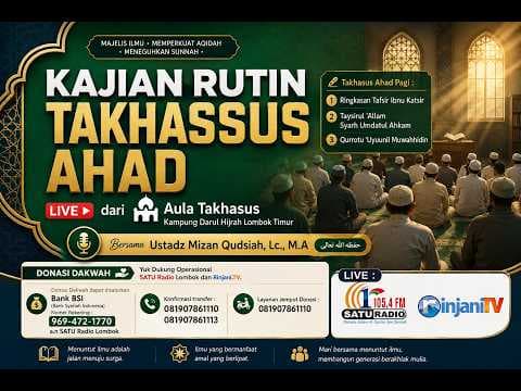⭕ [LIVE] KAJIAN RUTIN TAKHASSUS AHAD - Ustadz Mizan Qudsiah, Lc., M.A  حفظه الله تعالى