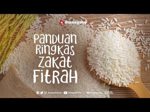 Panduan Ringkas Zakat Fitrah - Rumaysho TV