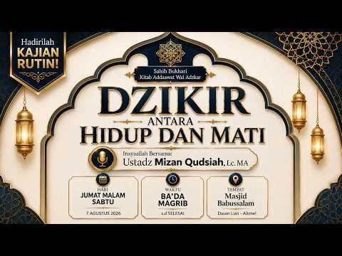 ⭕ [LIVE] KAJIAN RUTIN ILMIAH - Ustadz Mizan Qudsiyah, Lc., MA   حفظه الله تعالى