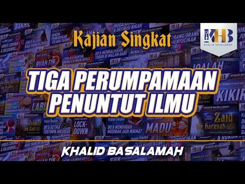 Tiga Perumpamaan Penuntut Ilmu