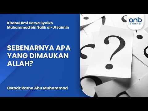 Sebenarnya Apa Yang Dimaukan Allah?  | Ustadz Ratno Abu Muhammad