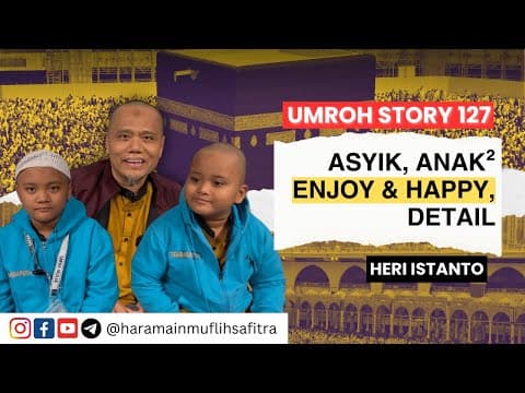 U-Story 127 | Asyik, anak-anak enjoy & happy, detail | HERI ISTANTO & KELUARGA | JU DES 2023