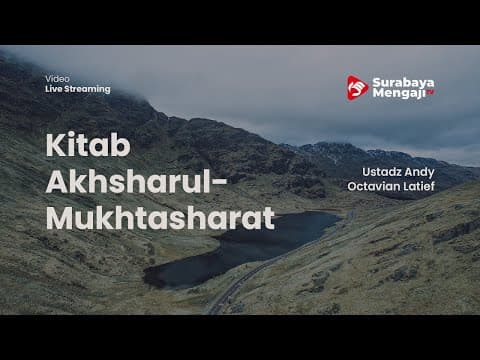 Kitab Akhsharul-Mukhtasharat Karya Ibn Balaban al-Hanbaliy (06) - Ustadz Andy Octavian Latief